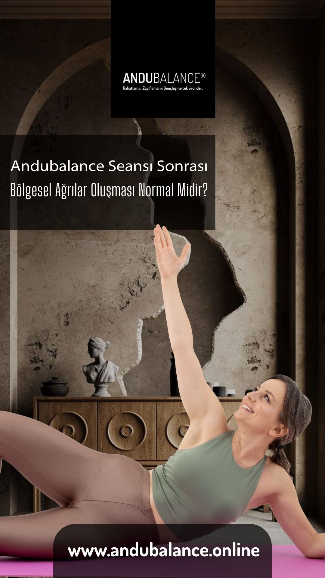 ANDUBALANCE SEANSI SONRASI BÖLGESEL AĞRILAR OLUŞMASI NORMAL MIDIR?