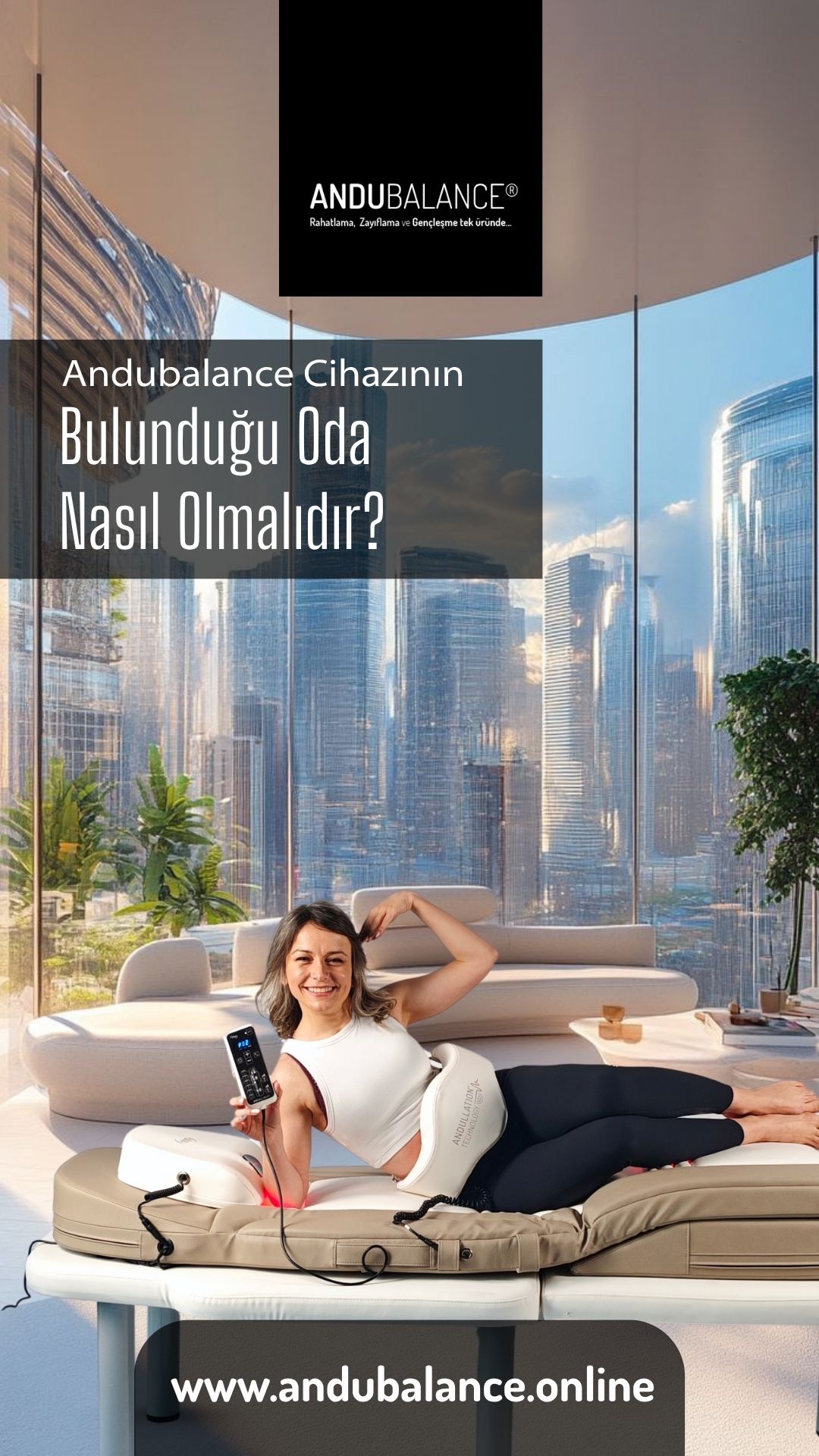 ANDUBALANCE CIHAZININ BULUNDUĞU ODA NASIL OLMALIDIR?