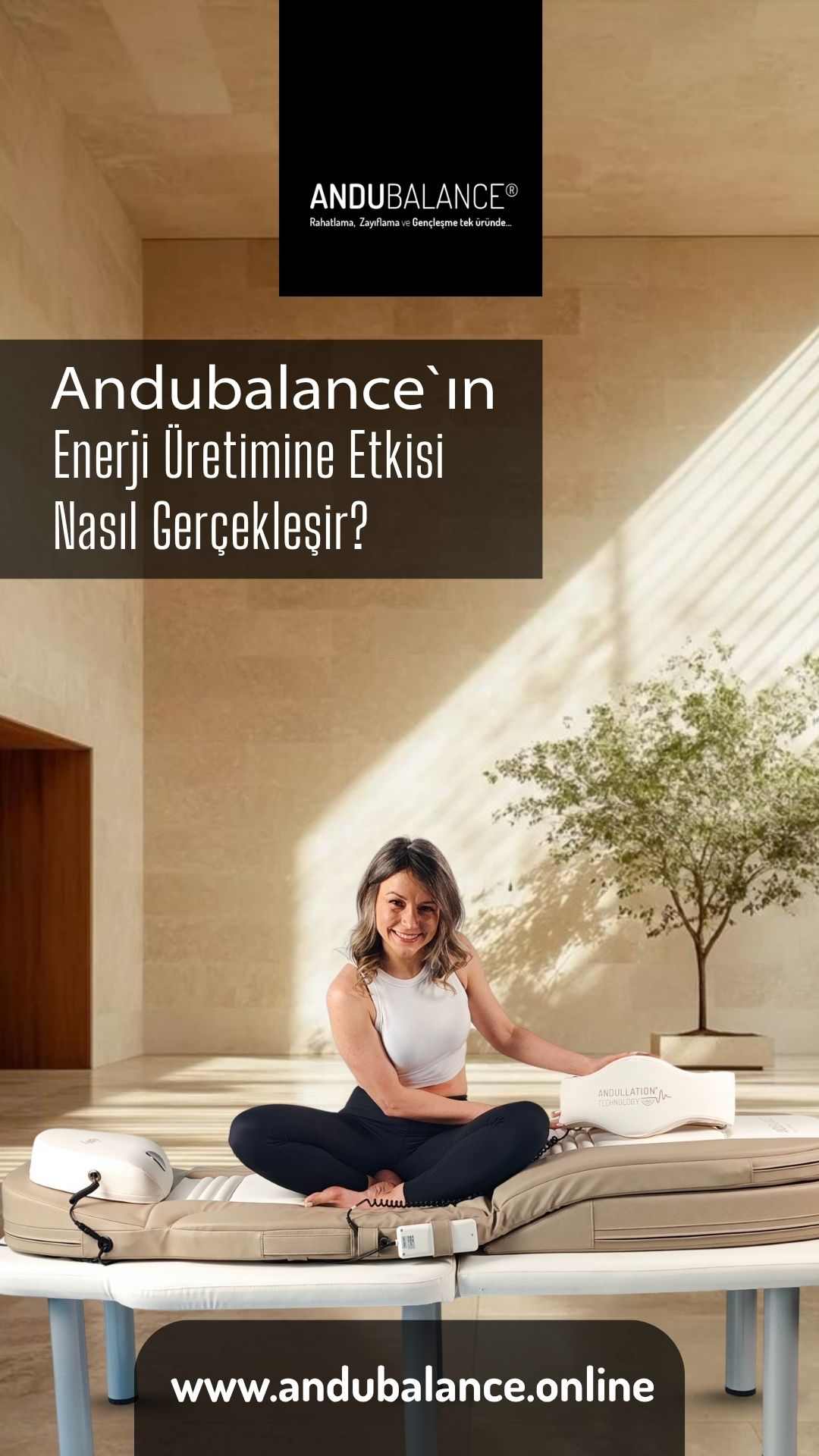 ANDUBALANCE’IN ENERJI ÜRETIMINE ETKISI NASIL GERÇEKLEŞIR?