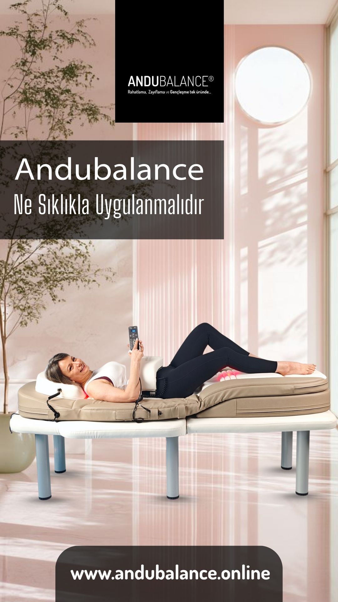 ANDUBALANCE NE SIKLIKTA UYGULANMALIDIR 