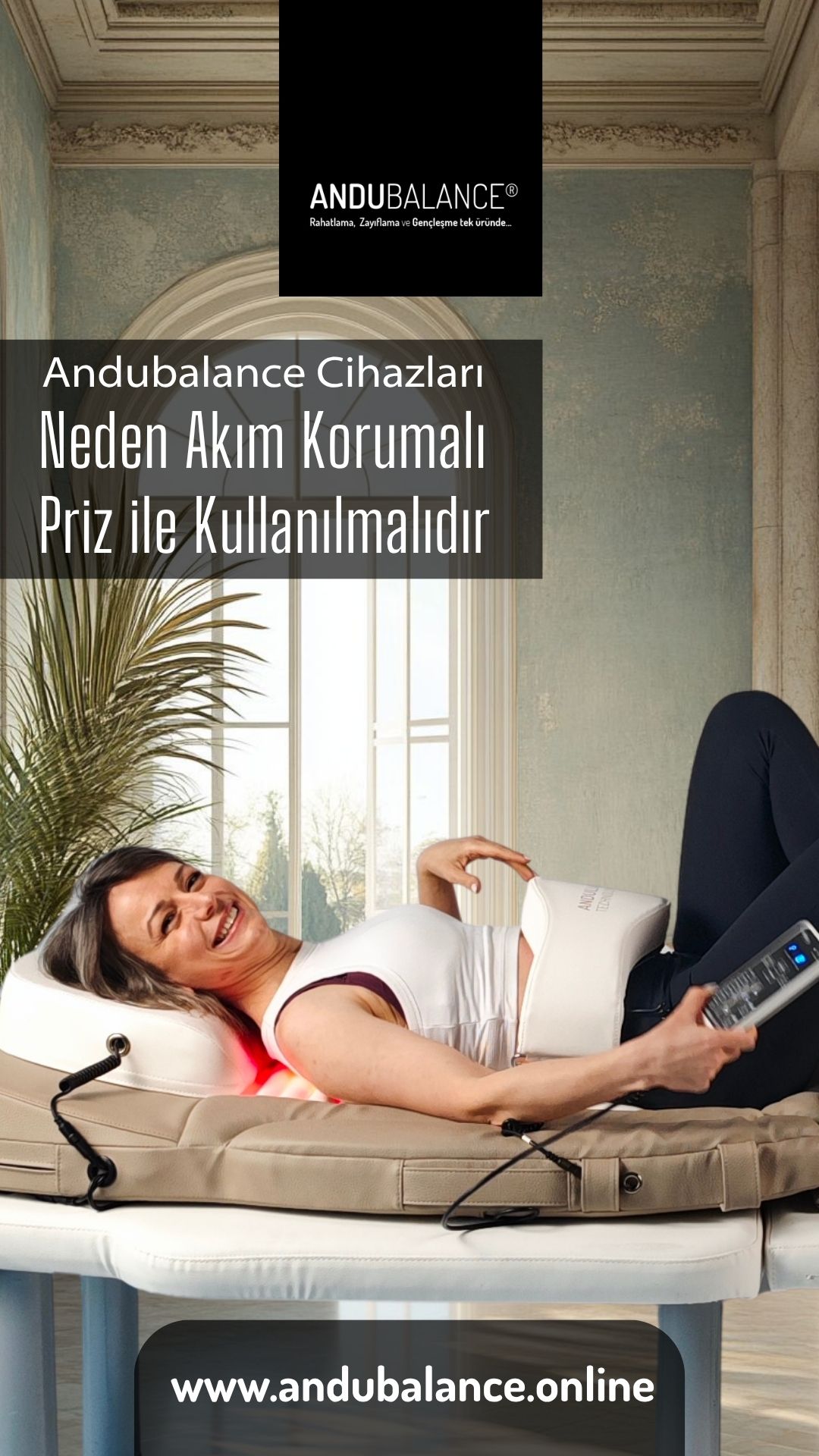 ANDUBALANCE CIHAZLARI NEDEN AKIM KORUMALI PRIZ ILE KULLANILMALIDIR? 